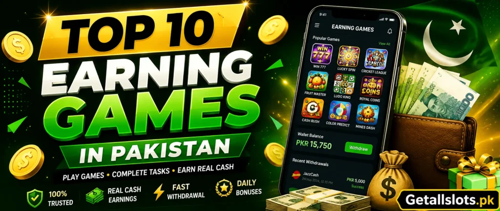 Top 10 best earning games in Pakistan 2026 featuring real money rewards, bonuses, exciting gameplay, and easy withdrawal options